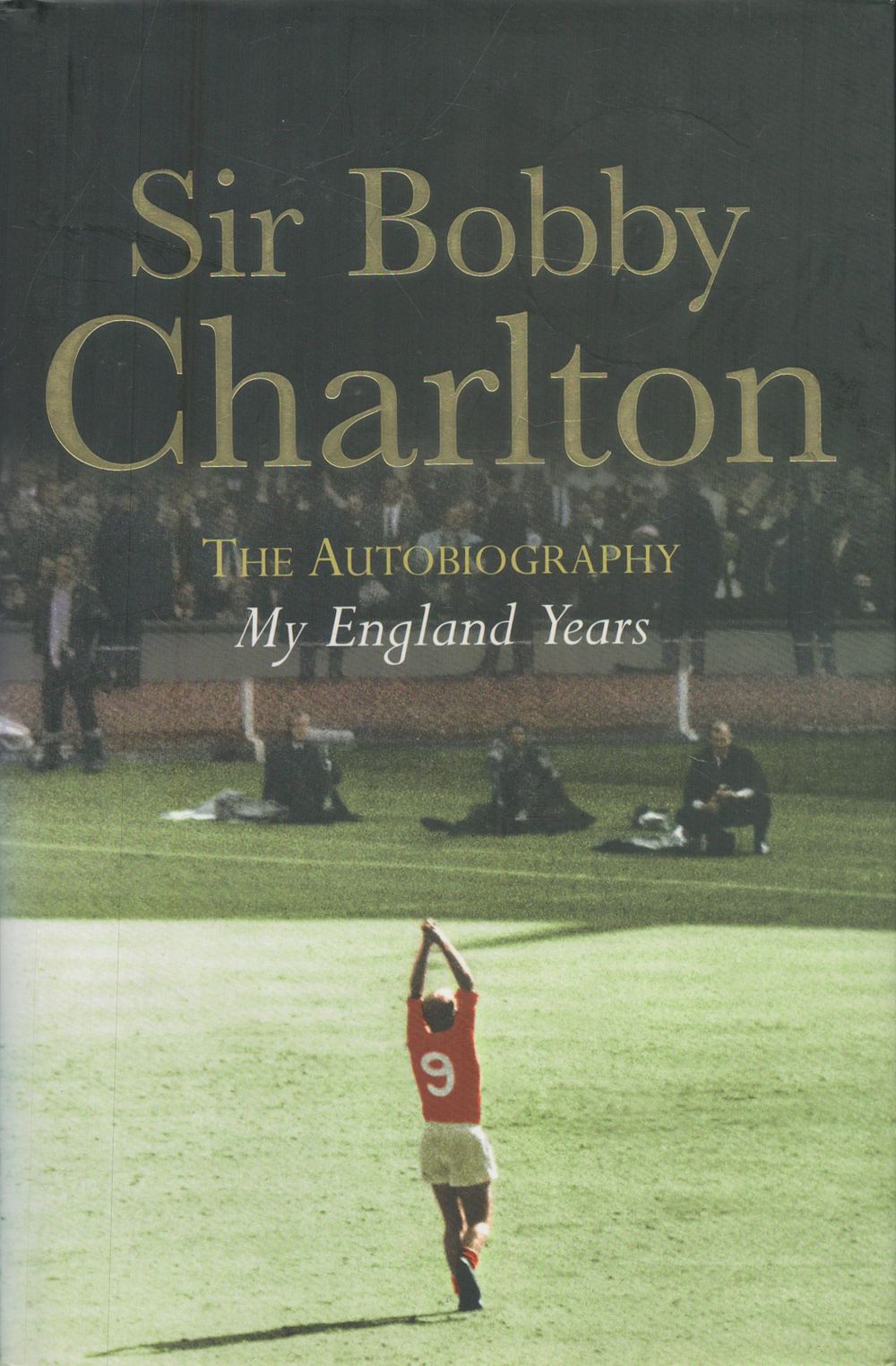 Lot 670: Bobby Charlton signed hardback book titled My England...