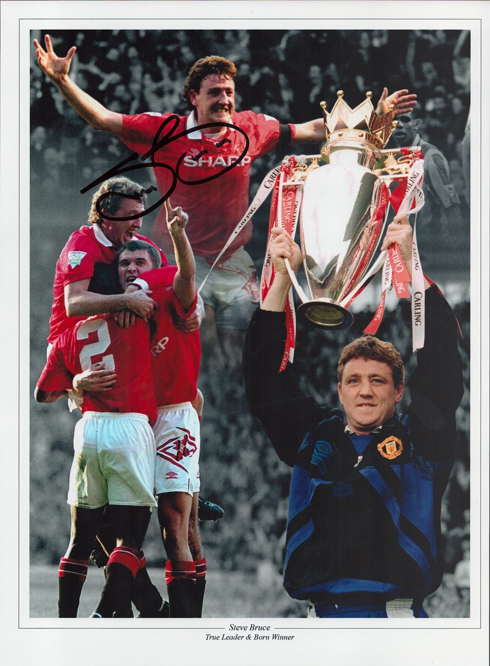 Lot 258: Steve Bruce signed 16x12 Manchester United True Leader...