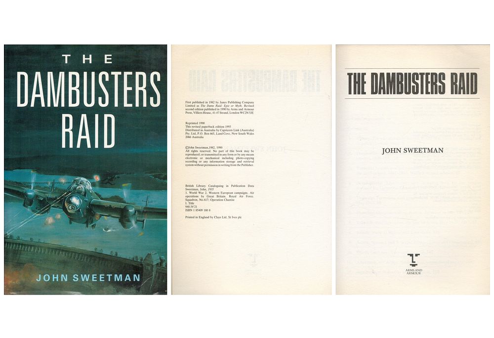 Lot 382: The Dambusters Raid by John Sweetman Softback Book...
