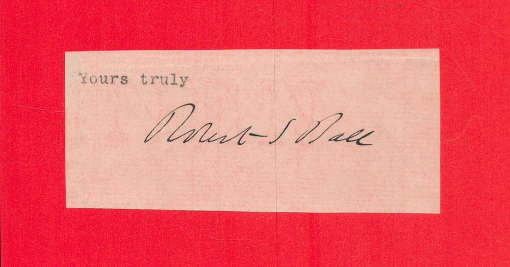 Lot 81: Robert S Ball clipped signature piece. Irish astronomer....