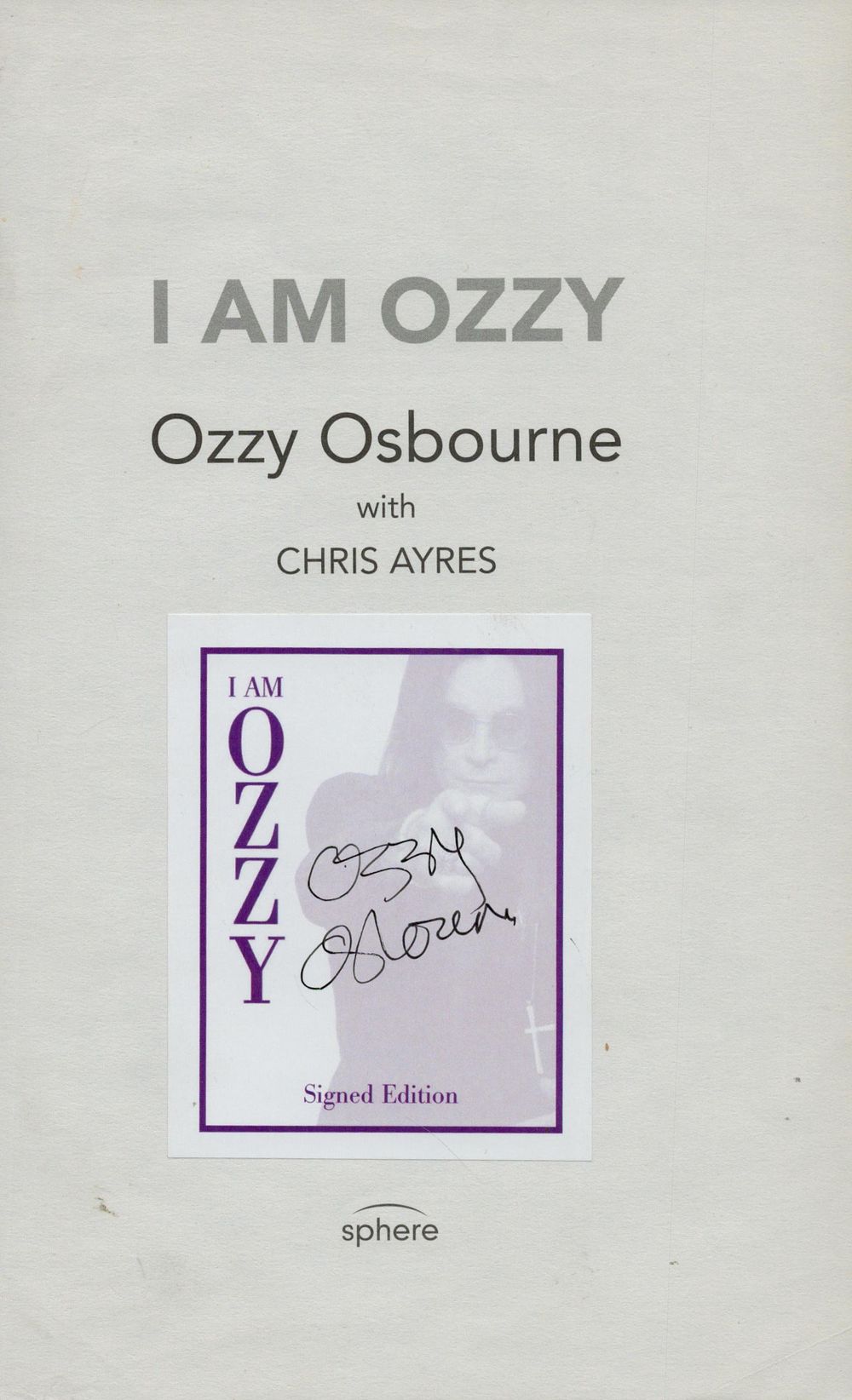 Lot 153: Ozzy Osbourne signed bookplate attached to single page...