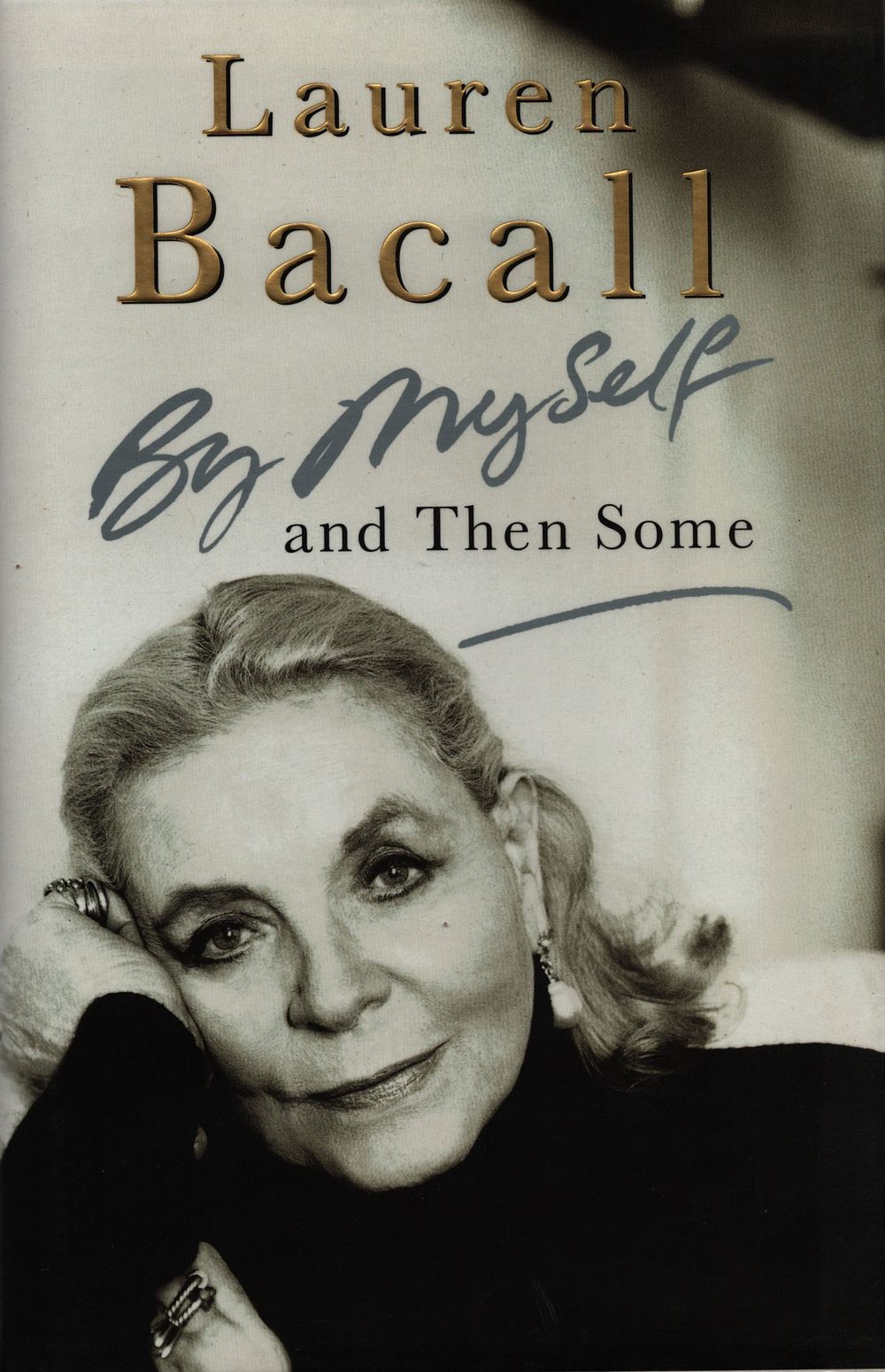 Lot 497: Lauren Bacall signed hardback Book Jacket Sleeve, Title...