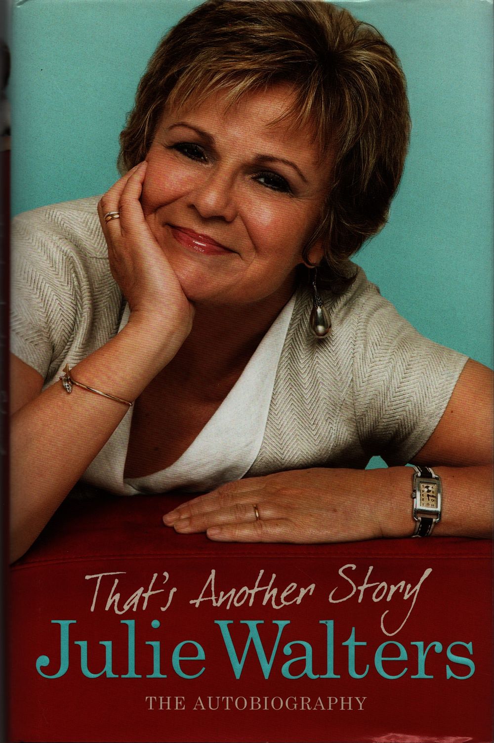 Lot 498: Julie Walters signed hardback Book, Title 'That's Another...
