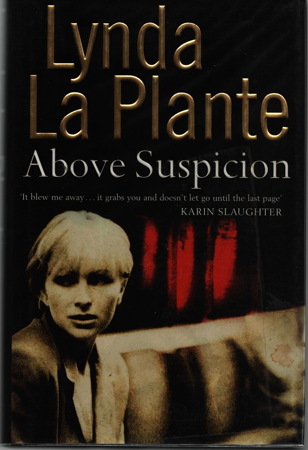Lot 685: Lynda La Plante signed hardback Book Dust Jacket...