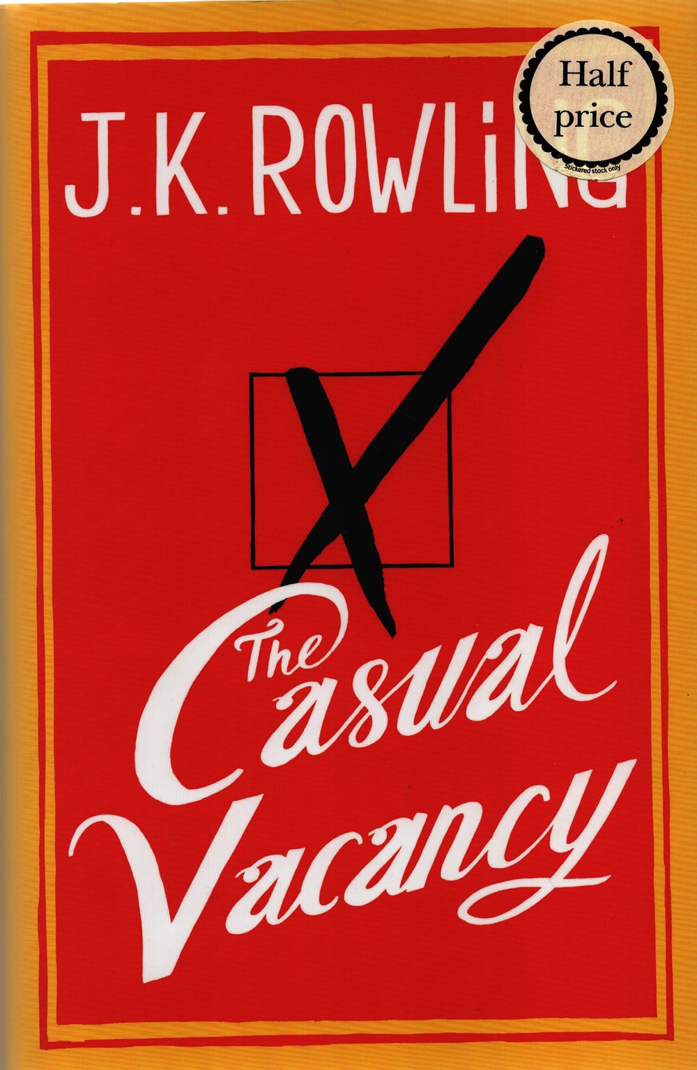 Lot 411: J.K. Rowling signed hardback book titled The Casual...