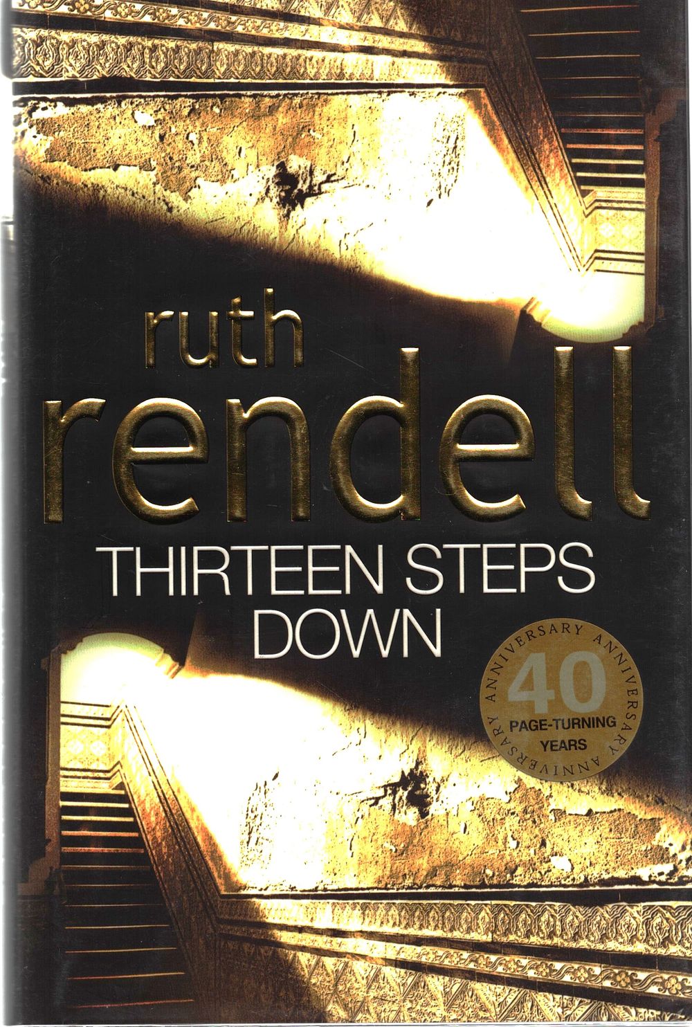 Lot 416: Ruth Rendell signed hardback book titled Thirteen Steps...