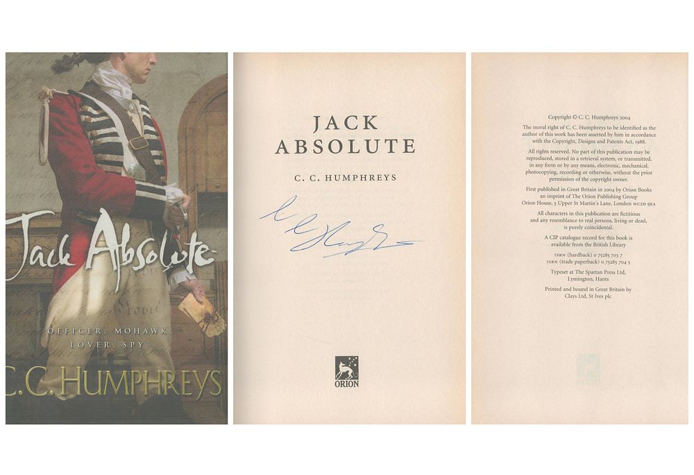 Lot 448: C.C. Humphreys signed hardback book titled Jack Absolute,...