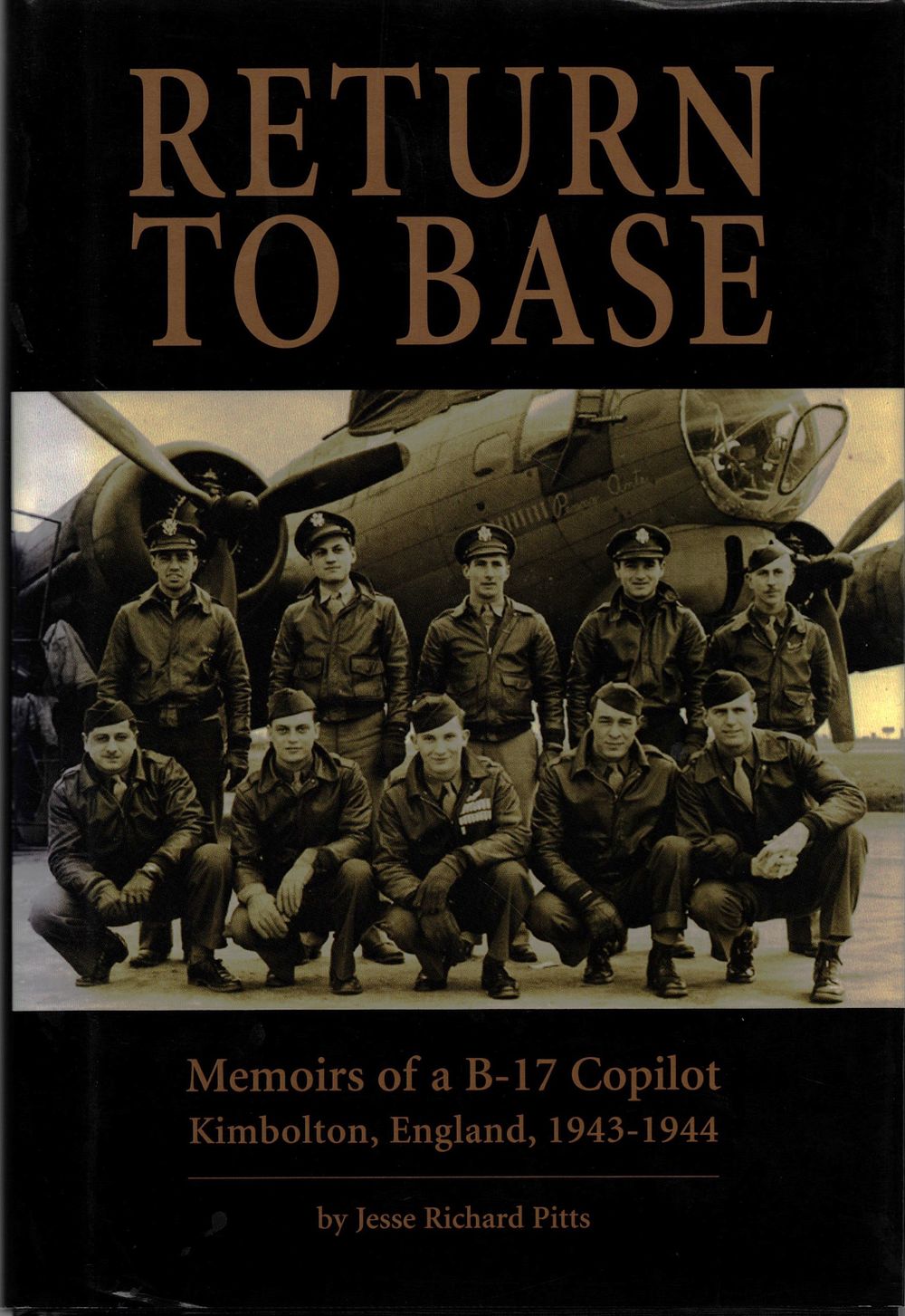 Lot 46: Return to Base Memoirs of a B-17 Copilot...