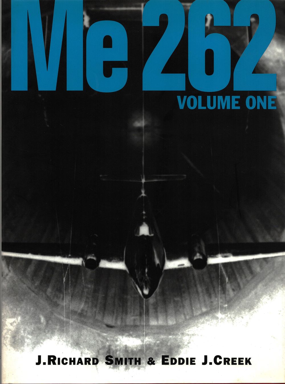 Lot 49: Me 262 Volume One by J. Richard Smith...