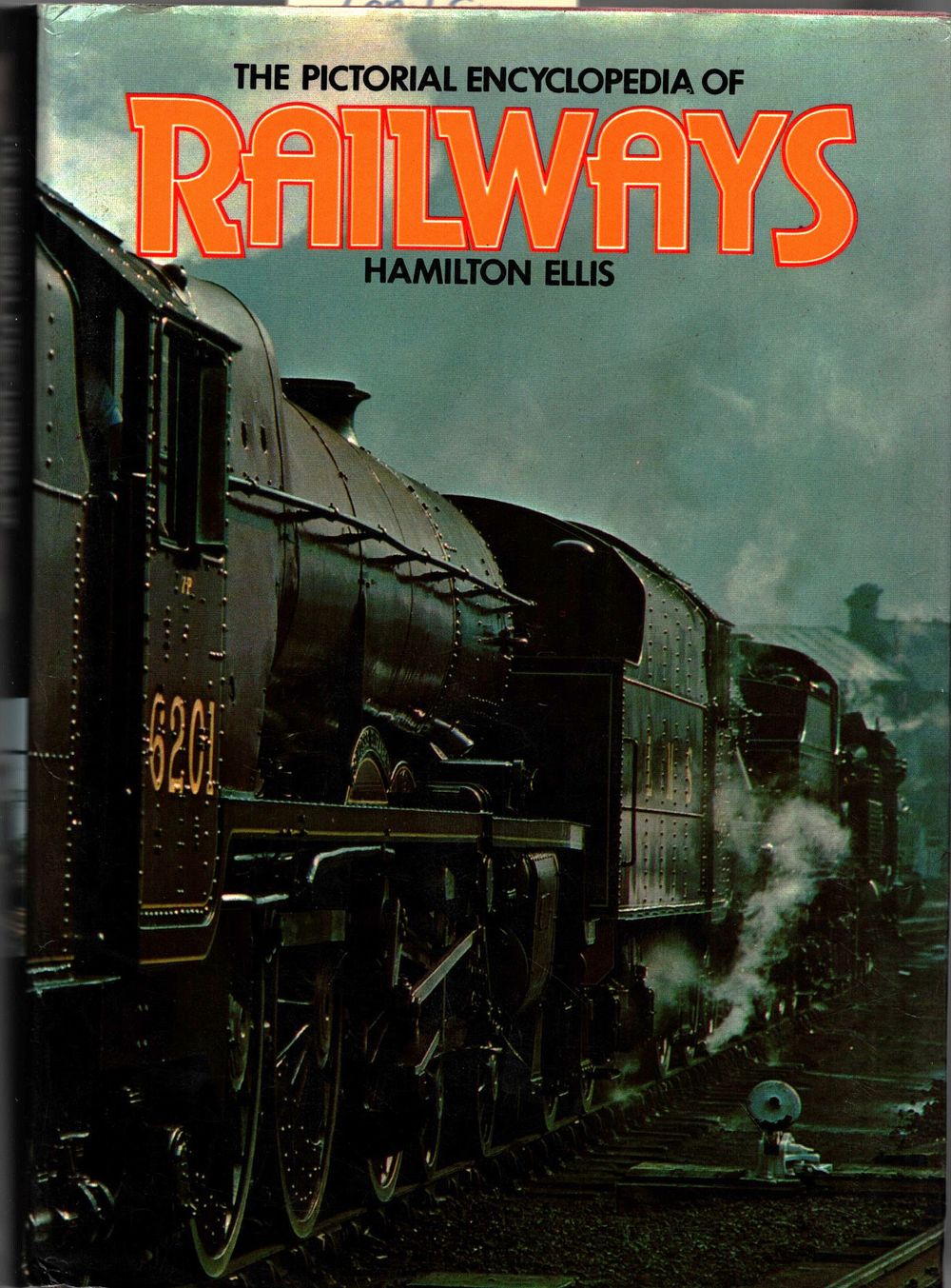 Lot 73: The Pictorial Encyclopaedia of Railways by Hamilton Ellis...