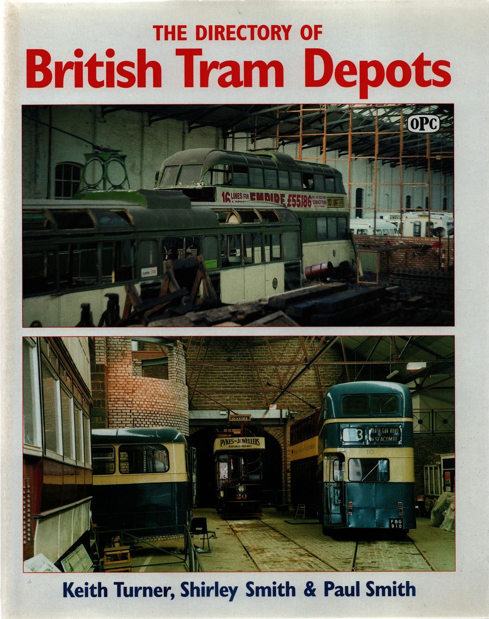 Lot 83: The Directory of British Tram Depots by Keith...