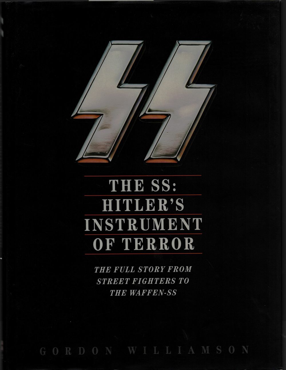 Lot 93: The SS: Hitler`s Instrument of Terror The Full...