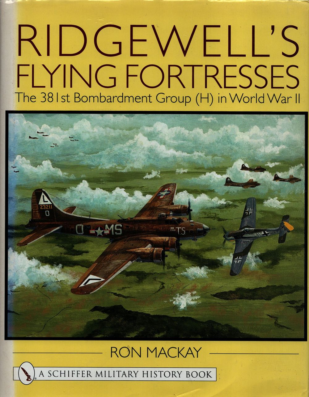 Lot 108: Ridgewll`s Flying Fortresses The 381st Bombardment Group (H)...