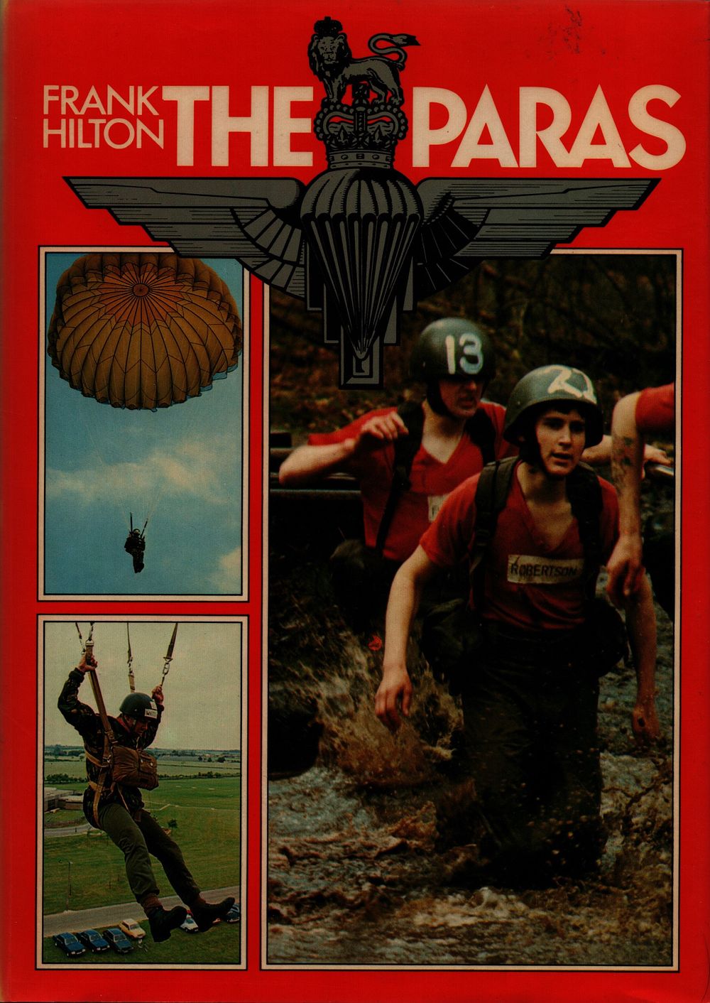 Lot 114: The Paras by Frank Hilton hardback book, 248...