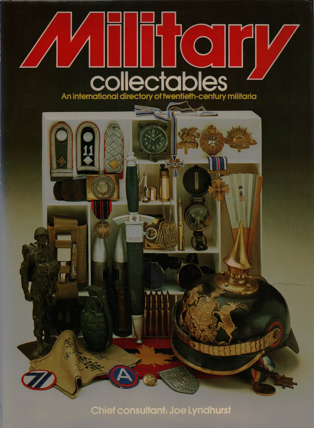 Lot 131: Military Collectables an international directory of twentieth century...