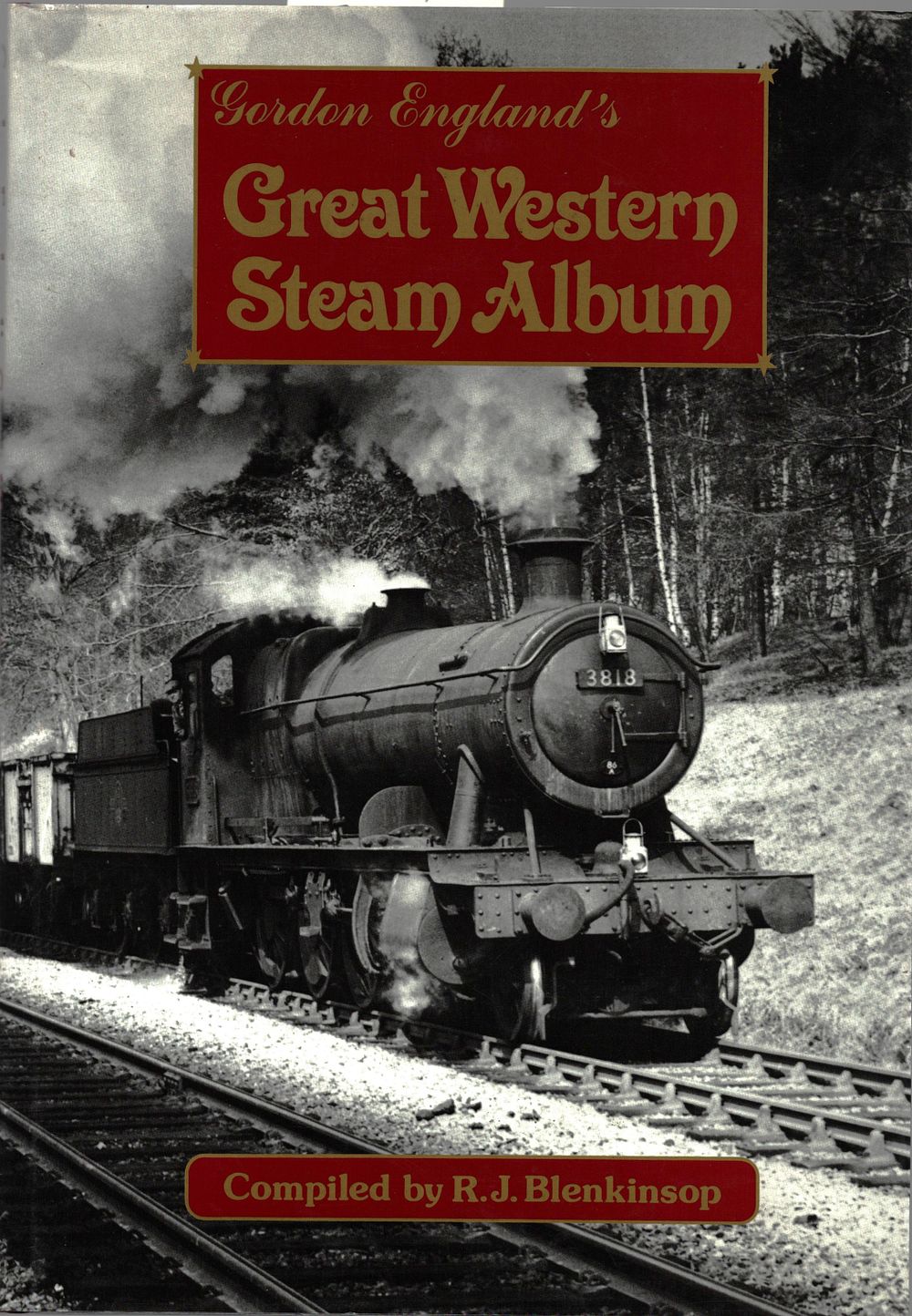 Lot 144: Great Western Steam Album Compiled by R.J. Blenkinshop...
