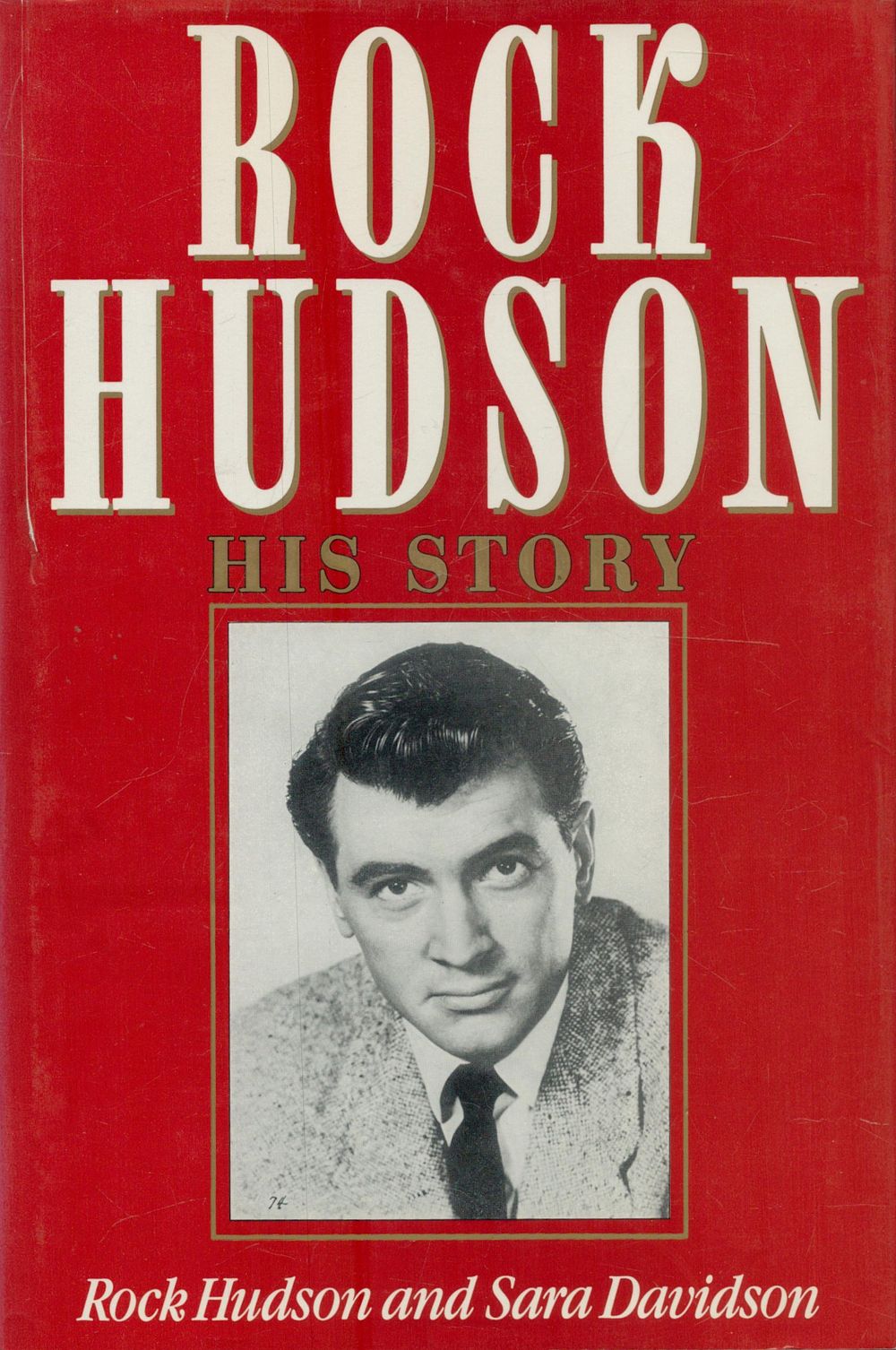 Lot 155: Rock Hudson His Story by Rock Hudson and...