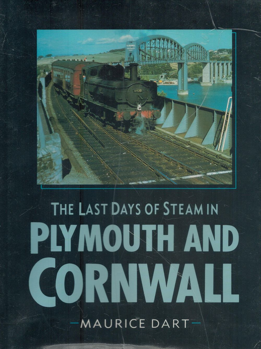 Lot 163: The Last Days of Steam in Plymouth and...