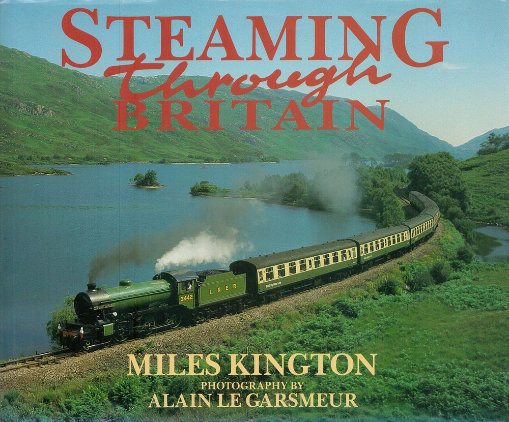 Lot 206: Steaming through Britain by Miles Kington 1990 Hardback...