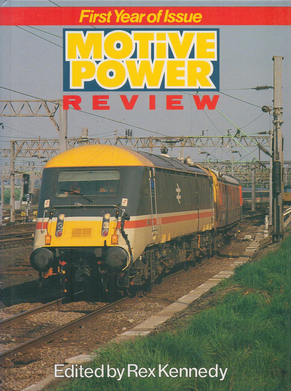 Lot 239: Motive Power Review edited by Rex Kennedy 1989...