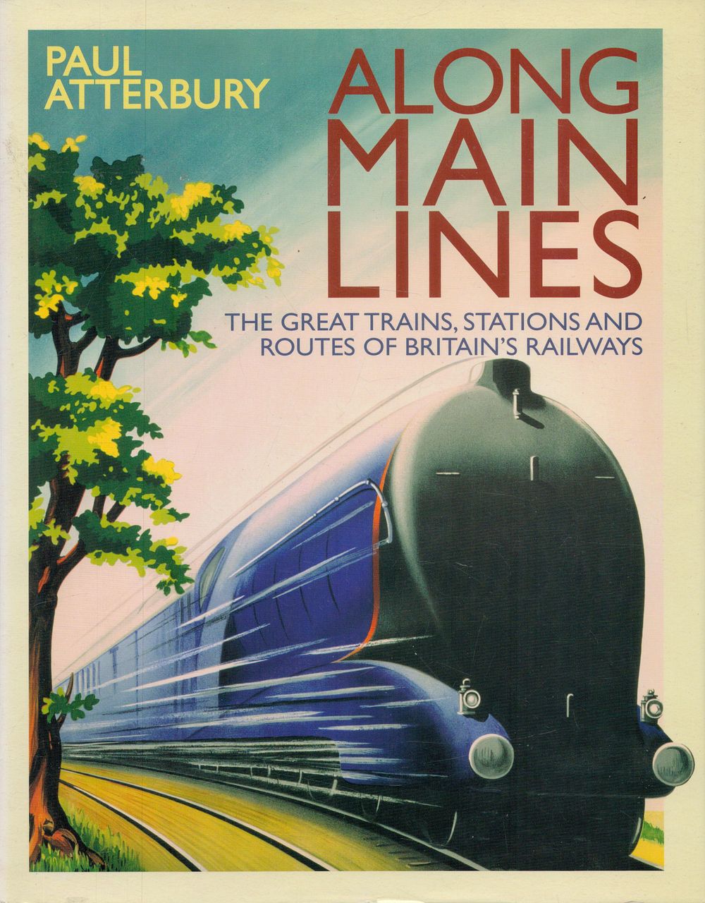 Lot 274: Paul Atterbury Signed Book (dedicated) - Along Main...