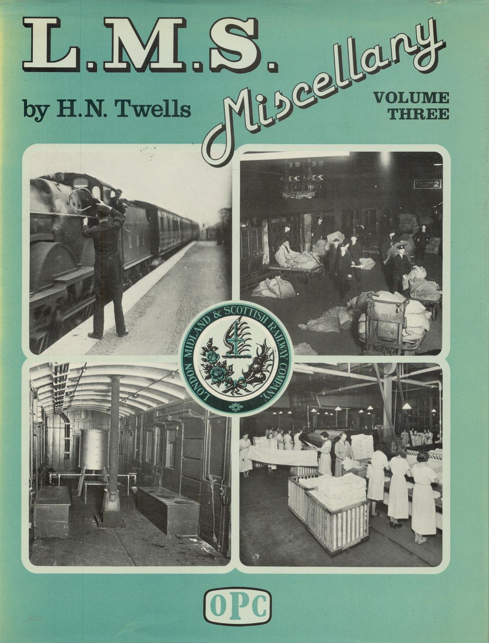 Lot 285: L.M.S. Miscellany volume three by H N Twells...