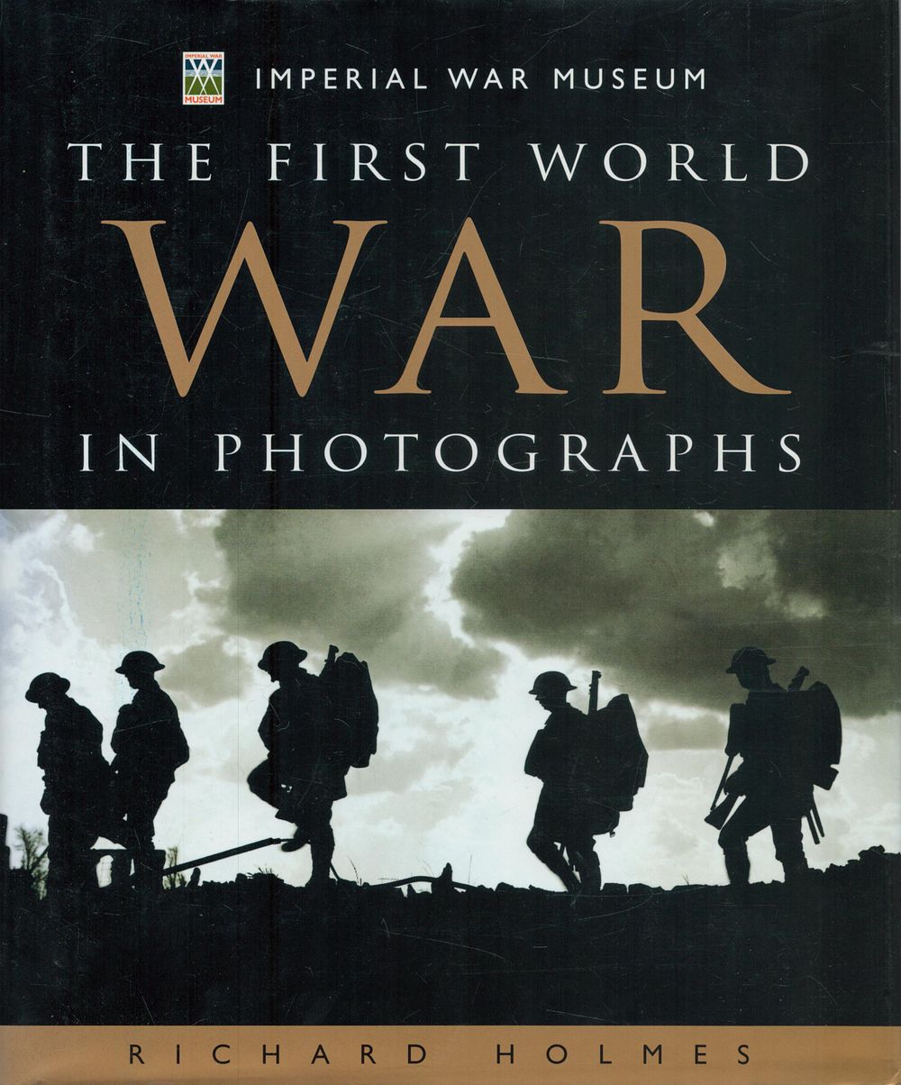 Lot 304: The First World War in Photographs by Richard...