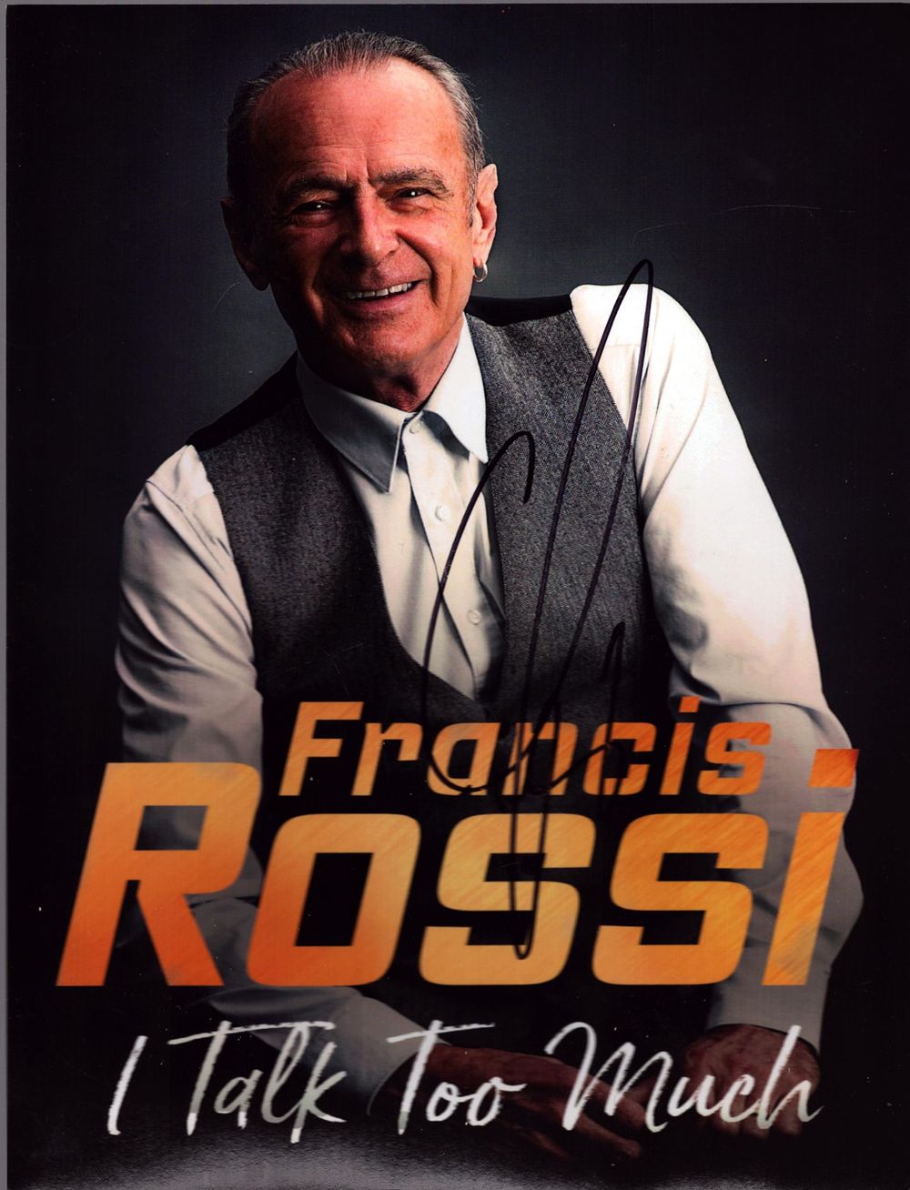 Lot 62: Francis Rossi signed 10x8inch colour photo of the...