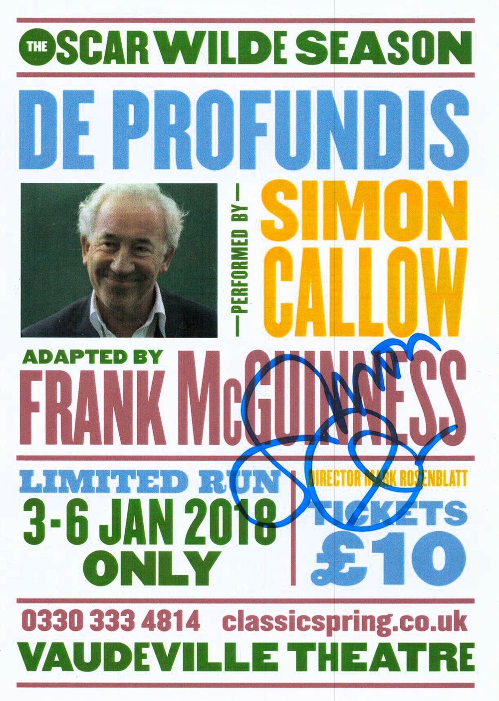 Lot 689: Simon Callow signed 6x4 inch colour Theatre flyer....