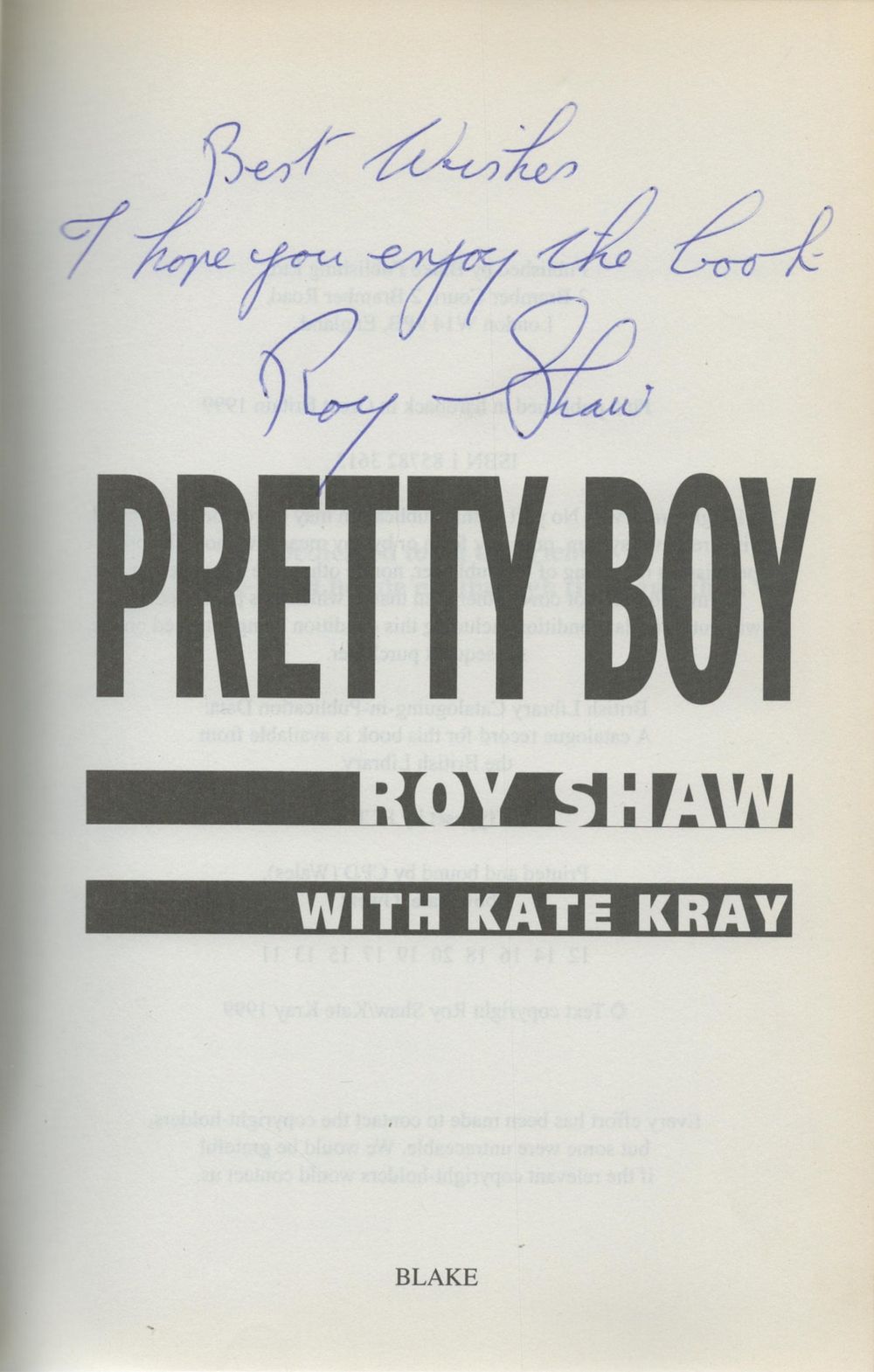 Lot 7: Roy Shaw signed Hardback Book 'Pretty Boy' 214...