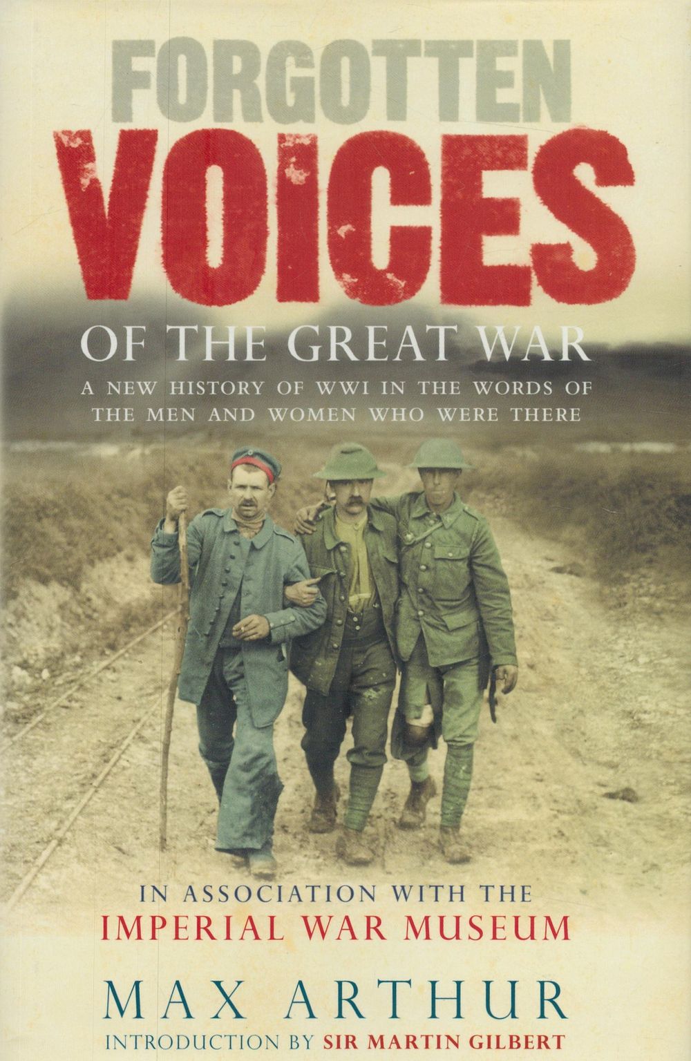 Lot 306: Forgotten Voices of the Great War by Max...