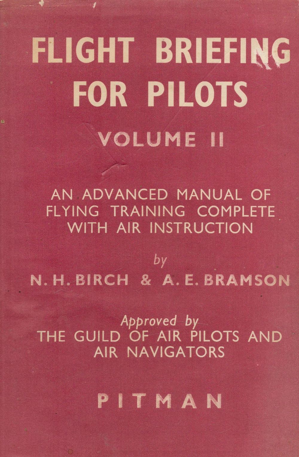 Lot 332: Flight Briefing for Pilots vol II by N...