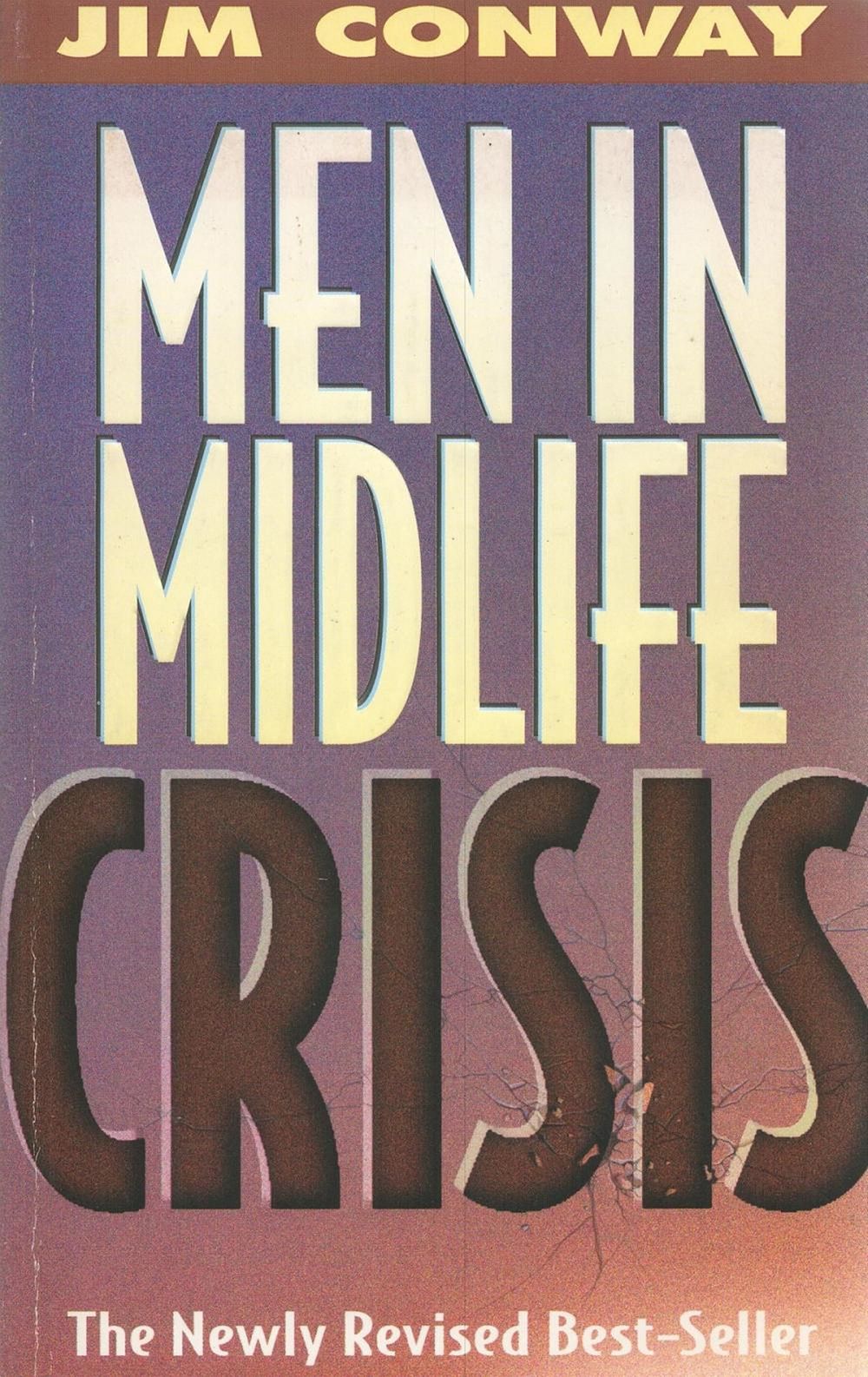 Lot 338: Jim Conway Signed Book Men In Midlife Crisis...