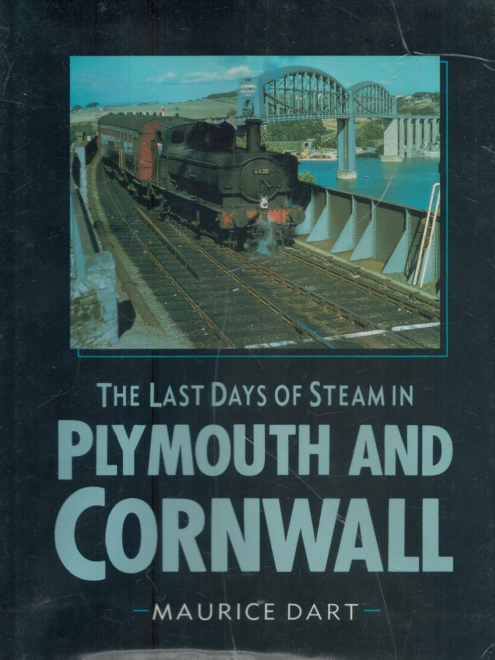 Lot 163: The Last Days of Steam in Plymouth and...