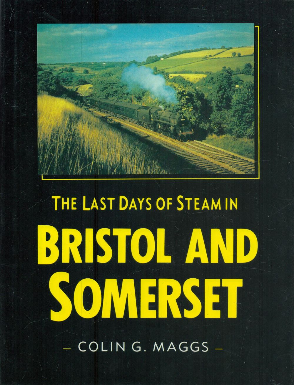 Lot 165: The Last Days of Steam in Bristol and...