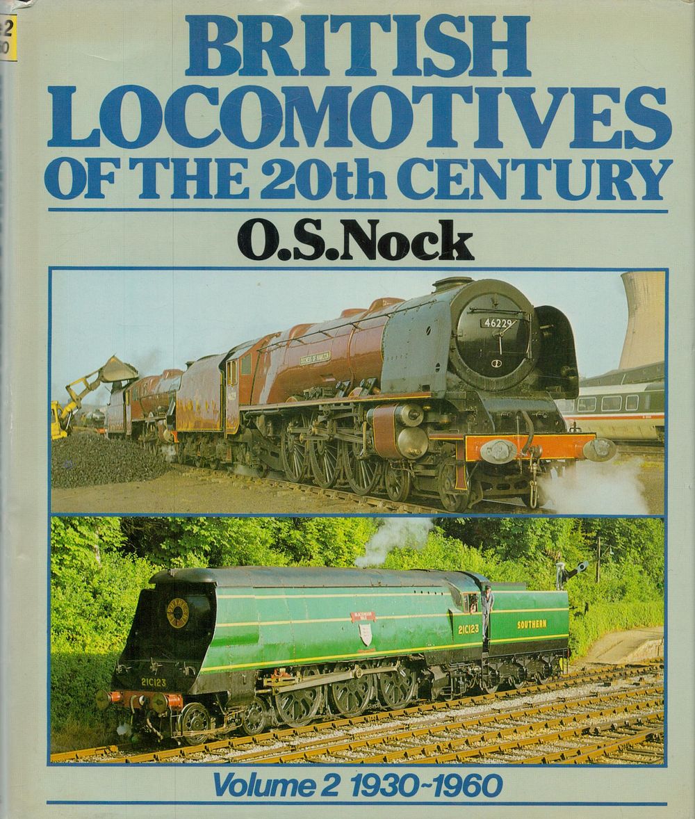 Lot 200: British Locomotives of The 20th Century 1930-1960 by...