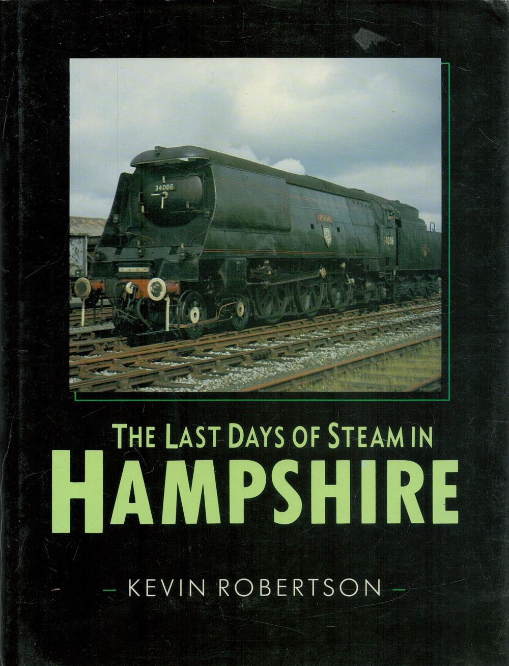 Lot 201: The Last Days of Steam in Hampshire by...