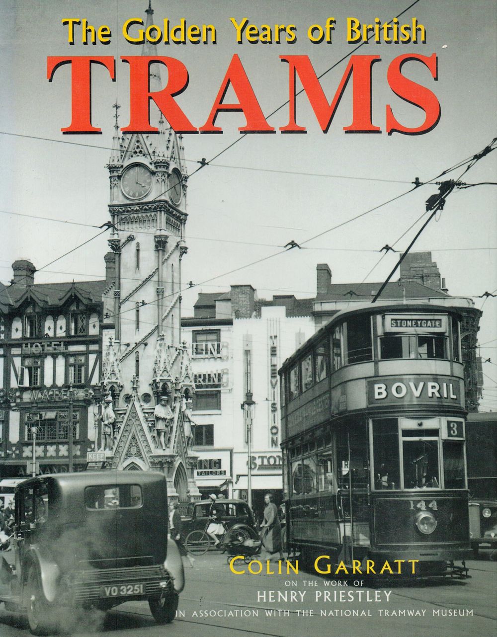Lot 213: The Golden Years of British Trams by Colin...