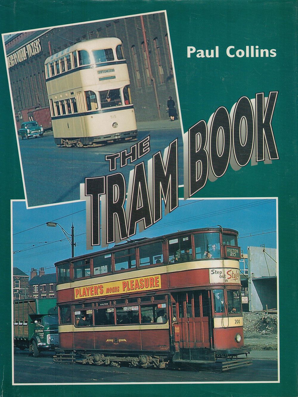 Lot 214: The Tram Book by Paul Collins 1995 Hardback...