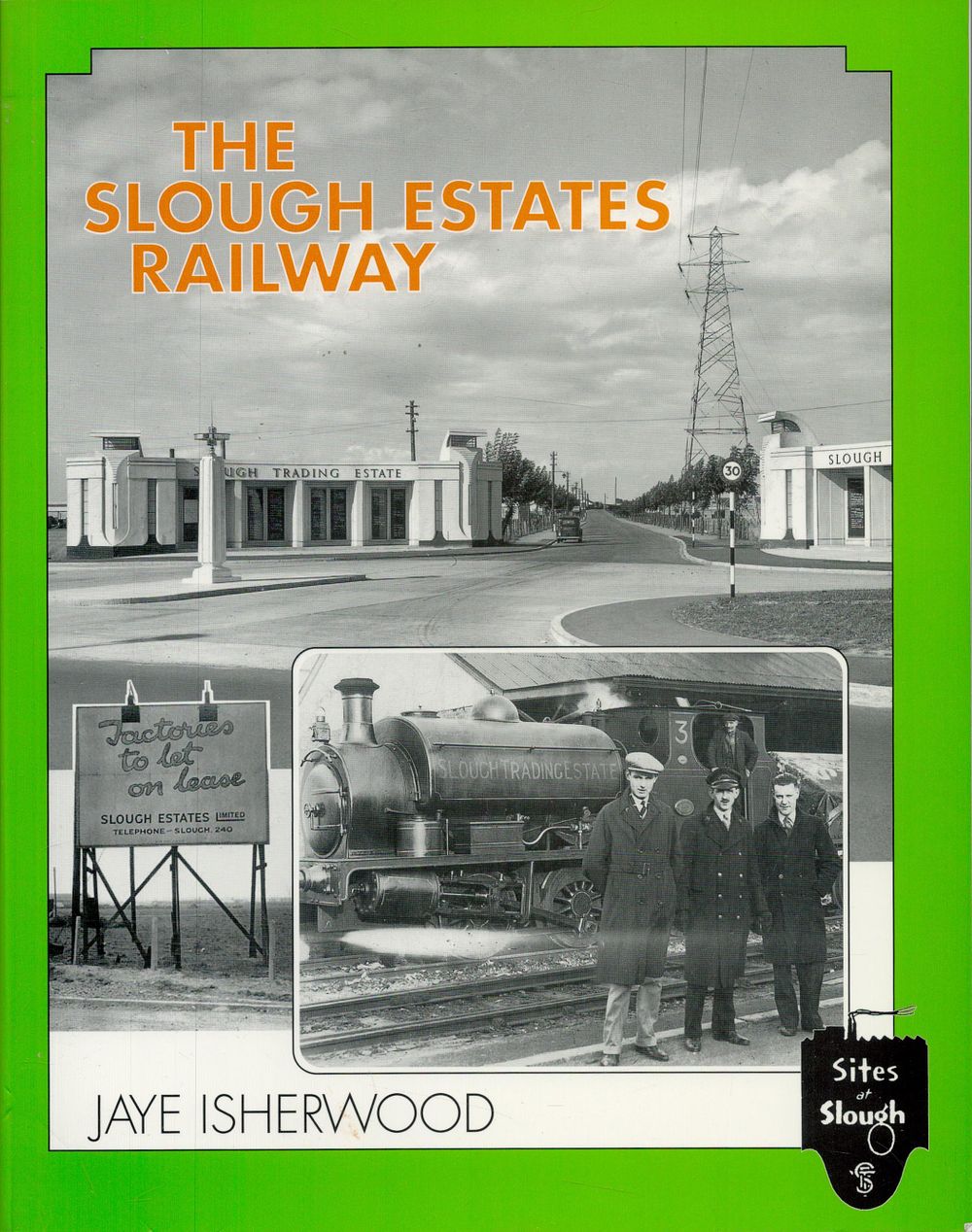 Lot 259: The Slough Estates Railway by Jaye Isherwood 2010...