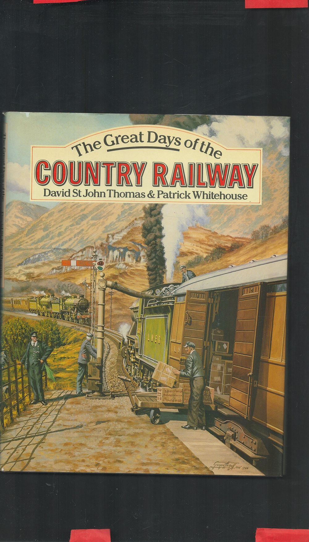 Lot 287: The Great Days of the Country Railway Hardback...