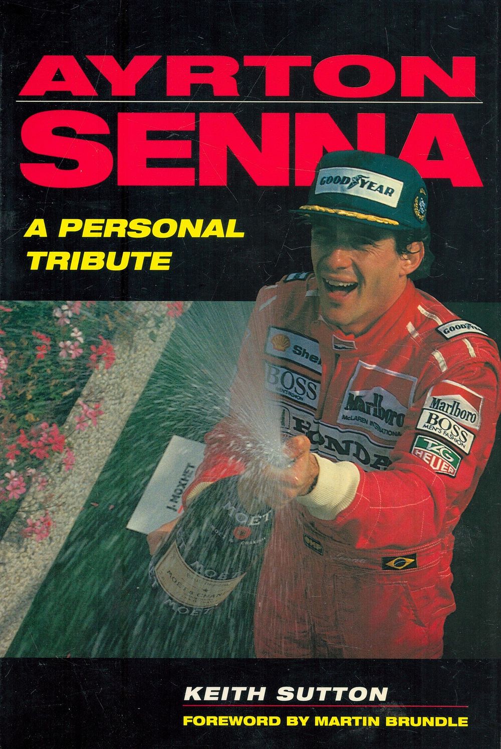 Lot 342: Ayrton Senna A Personal Tribute Hardback Book by...
