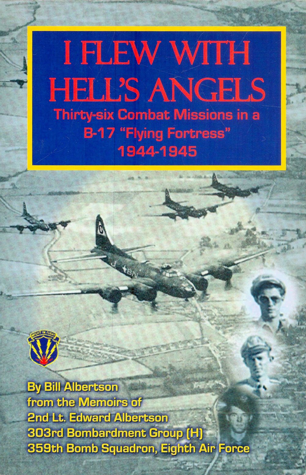 Lot 352: I Flew With Hell's Angels Thirty-six Combat Missions...