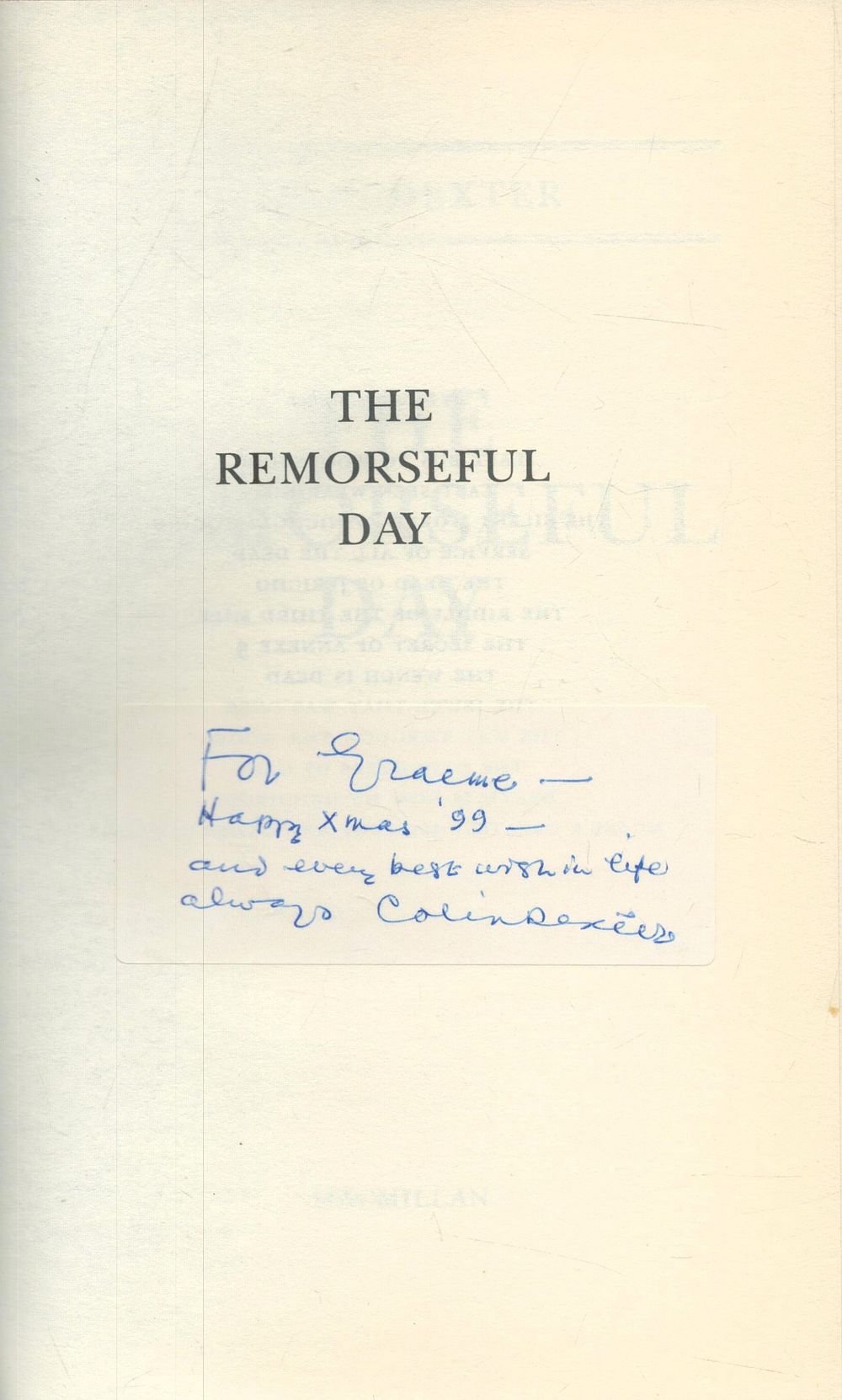 Lot 381: Colin Dexter Signed Book The Remorseful Day by...