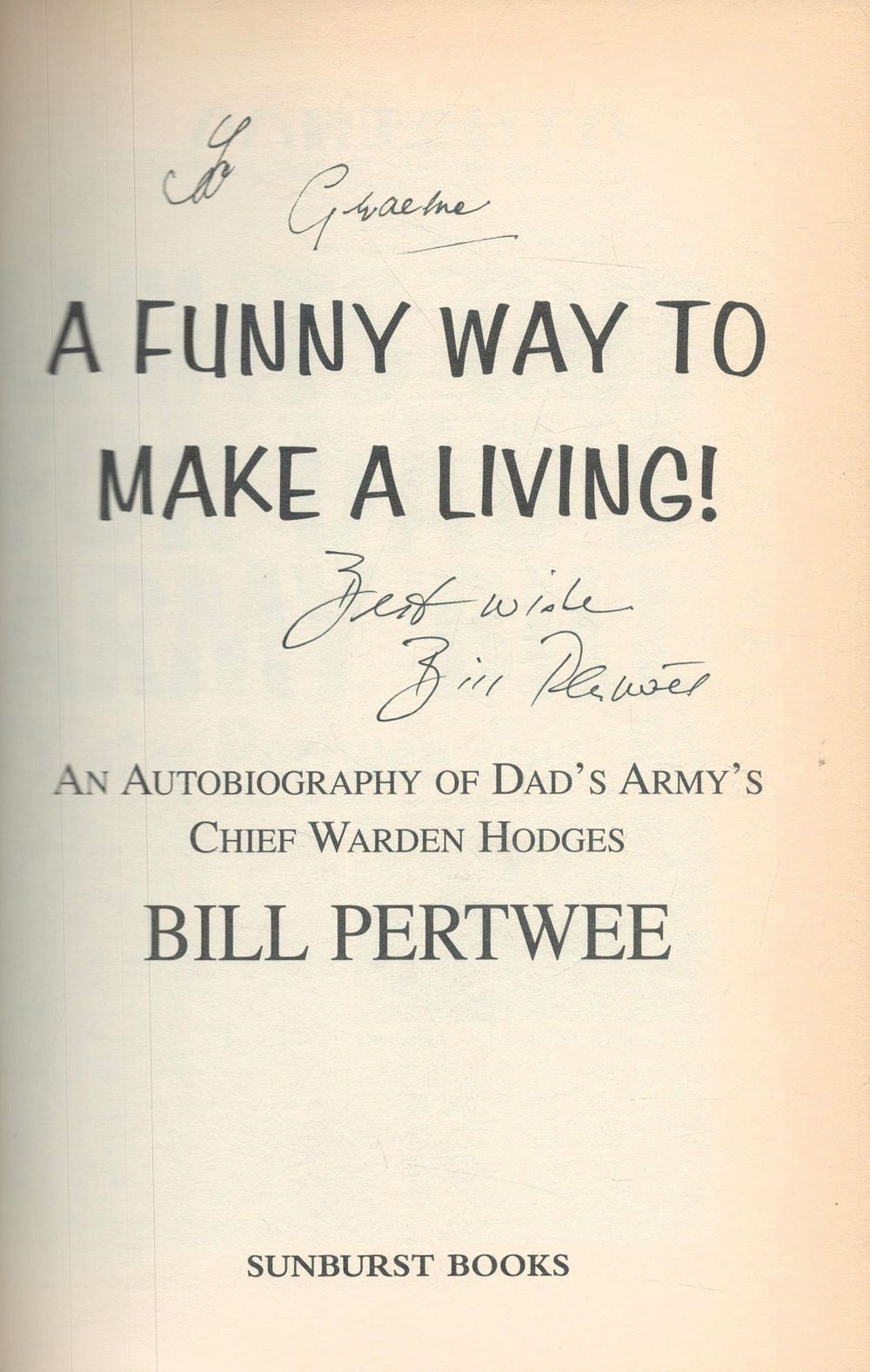 Lot 383: Bill Pertwee Signed Book A Funny Way to...