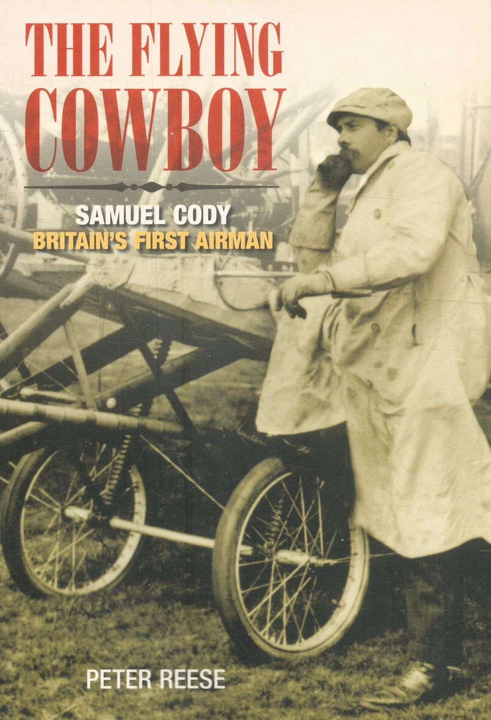 Lot 409: The Flying Cowboy Samuel Cody Britain's First Airman...