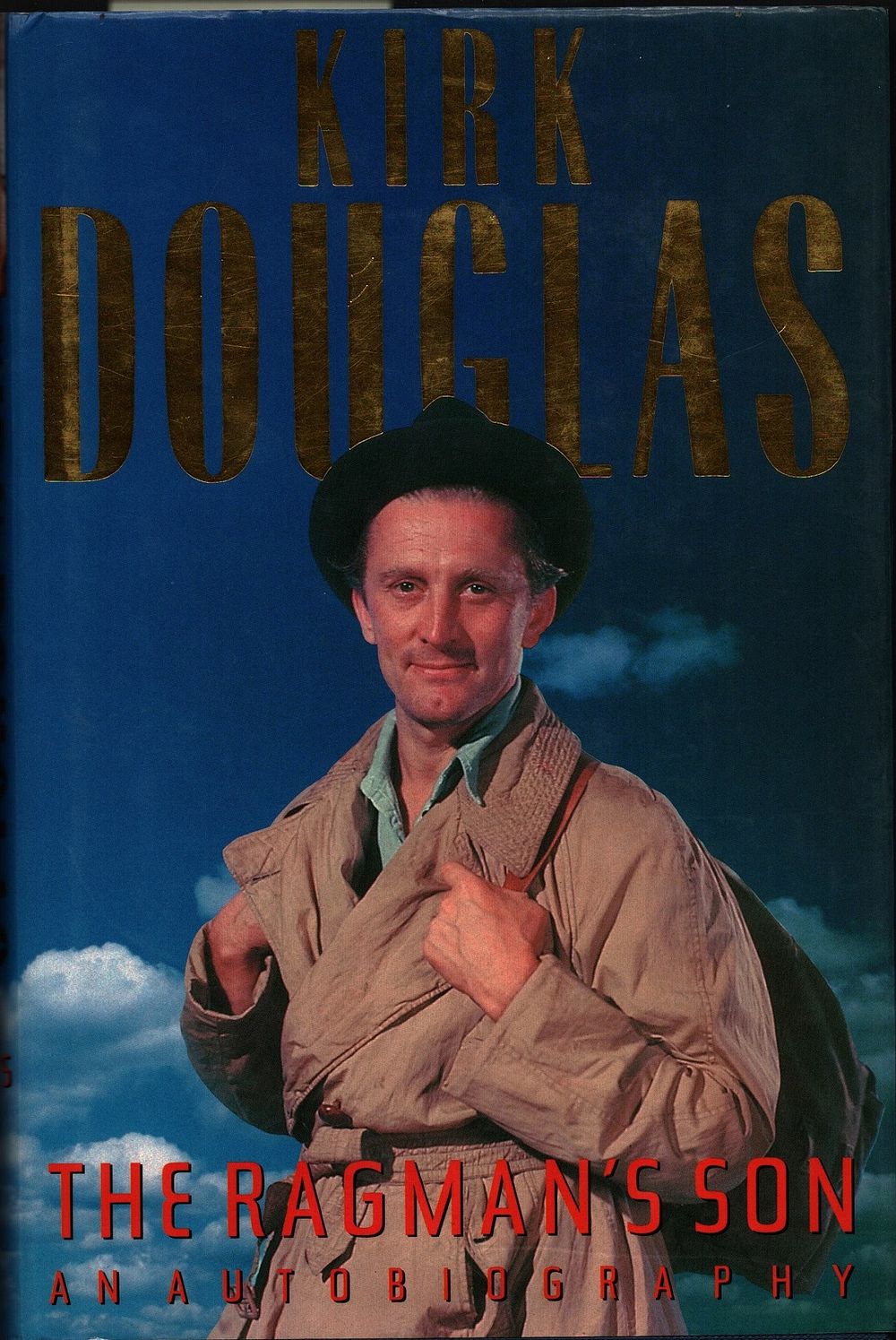 Lot 578: Kirk Douglas signed hardback book titled The Ragmans...