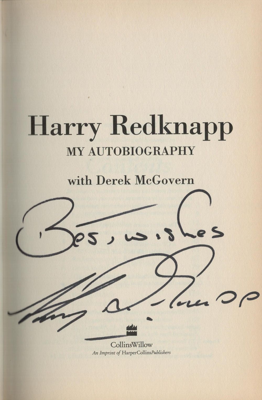 Lot 595: Harry Redknapp signed hardback book titled My Autobiography...