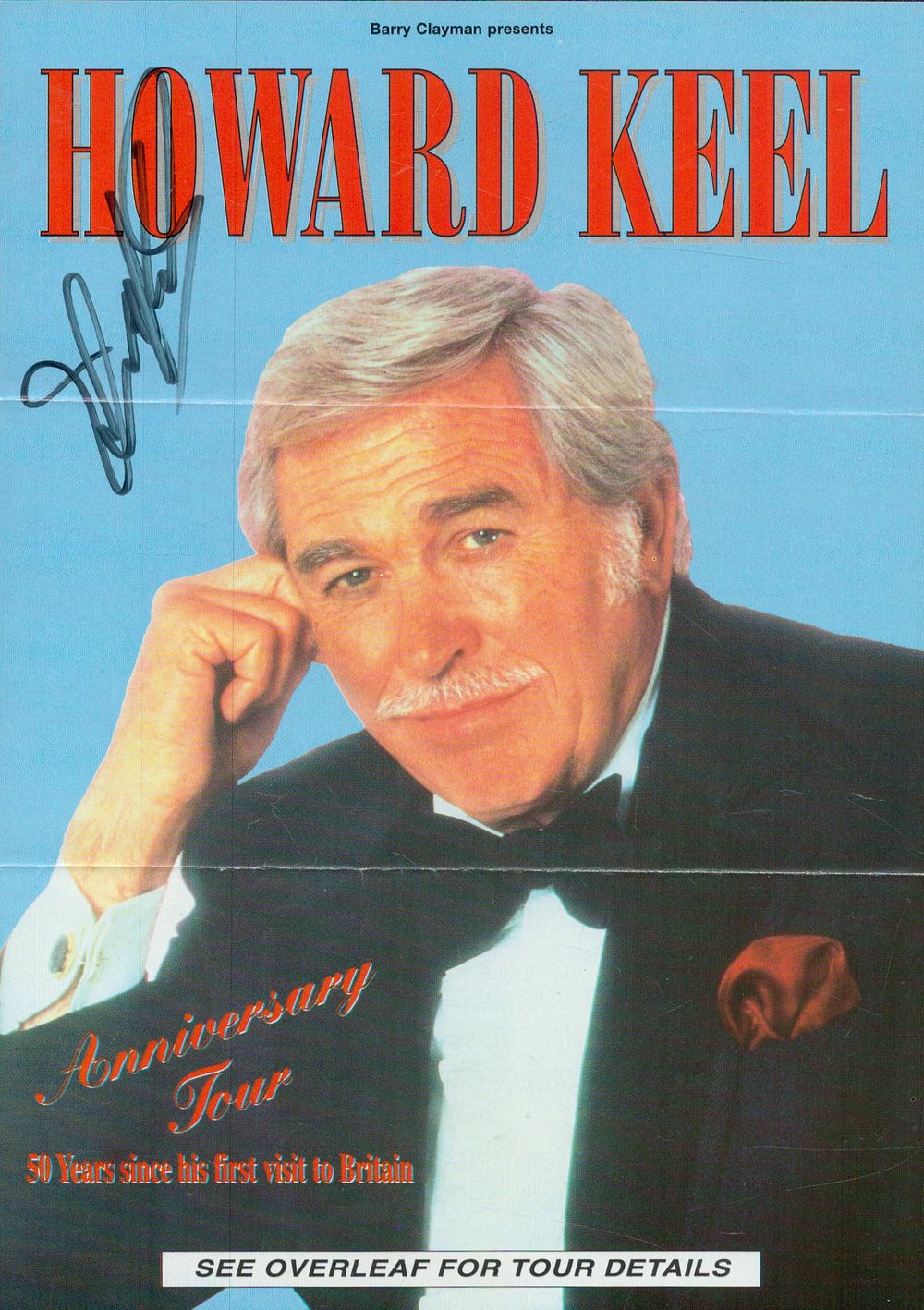 Lot 302: Howard Keel signed 8x6 inch colour theatre tour...