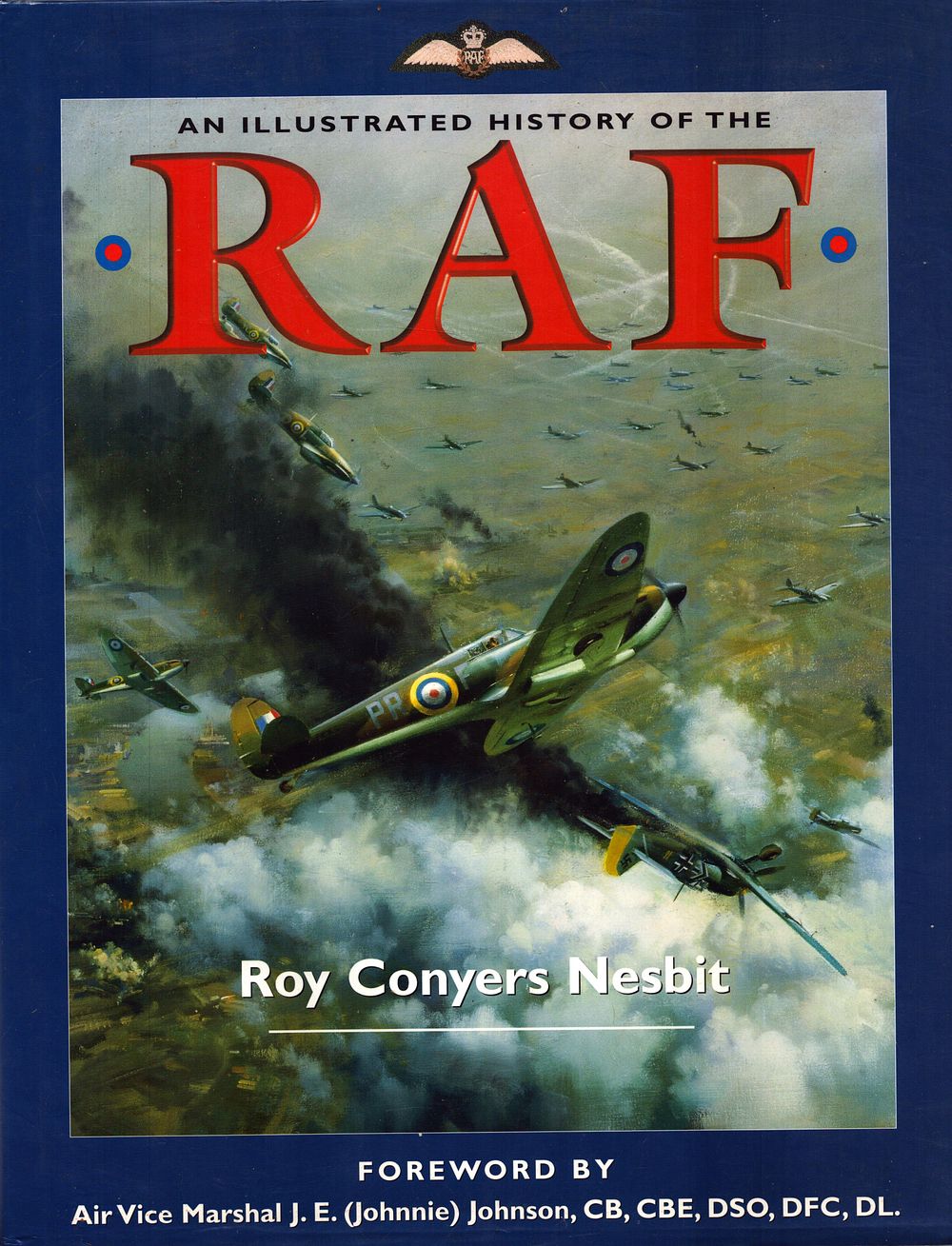 Lot 452: An Illustrated History of The R.A.F. by Roy...